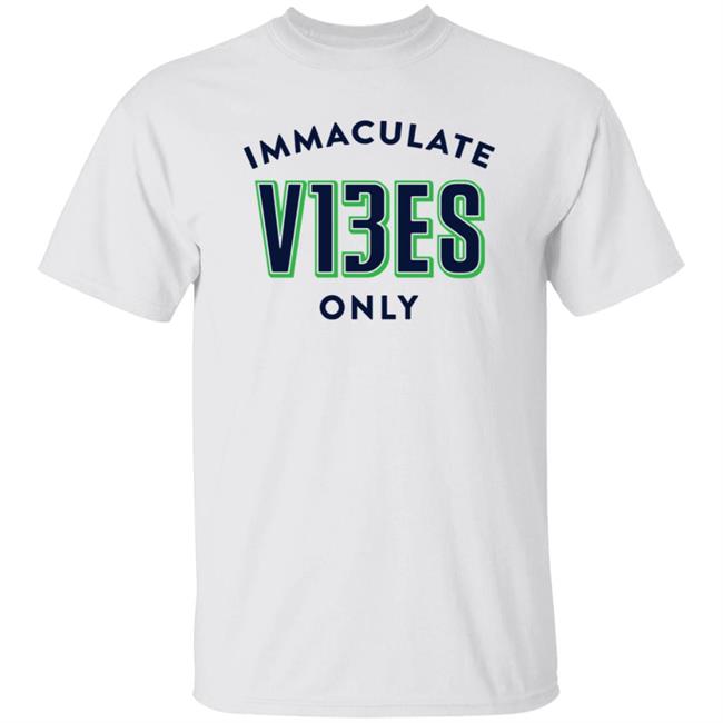 Immaculate V13es Only T Shirt