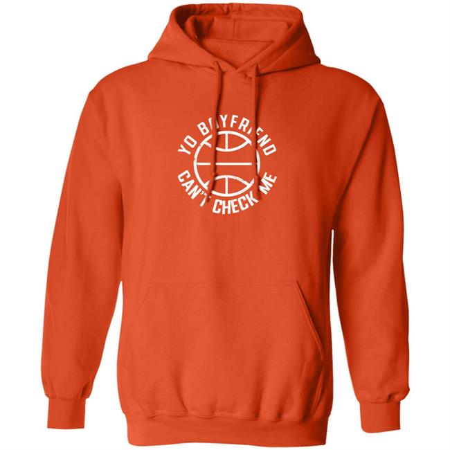 Famouslos32 Trae Young Maria Martin's Boyfriend Can't Check Me Hoodie Sweatshirt
