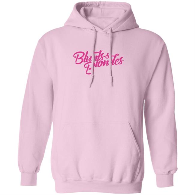 Kt8Merch Blunts And Blondes Merch Hoodie Sweatshirt