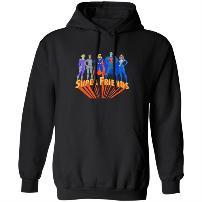 Supergirl Season 5 Super Friends Hoodie Sweatshirt