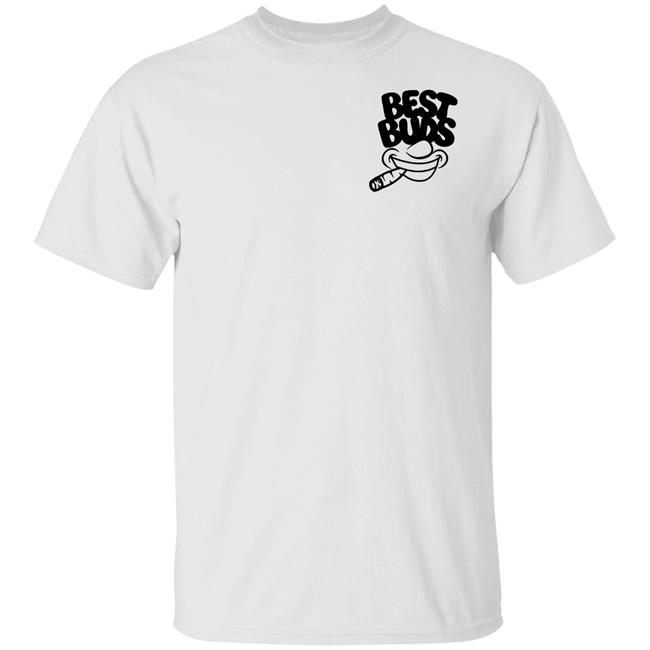 Best Buds Merch Best Buds T Shirt