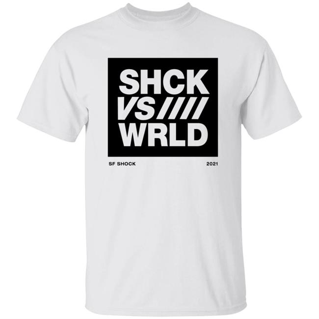San Francisco Shock Team Store Shock Vs World Tee Shirt SF Shock Official Shop