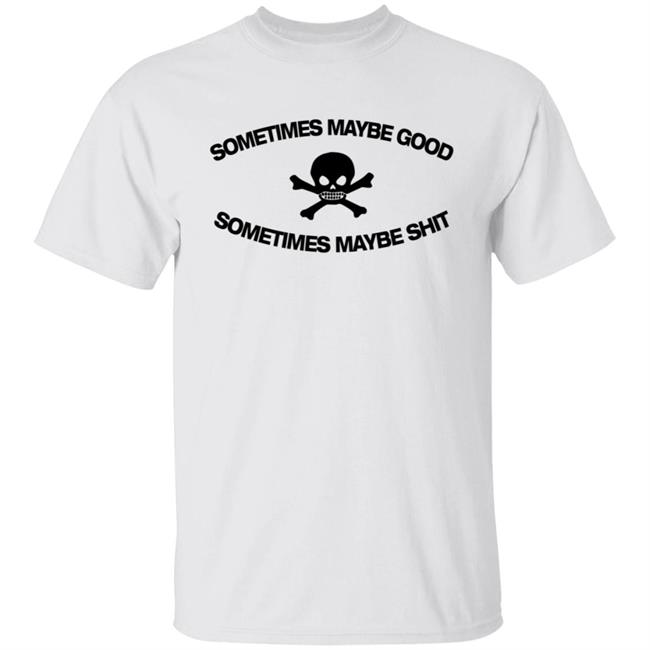 Mundial General Merch Too Fast To Be Sometimes Maybe Good Shirt