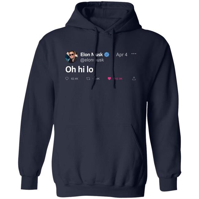 Elon Musk Tweet Oh Hi Lol T Shirt The Daily Wire Merch Elon Musk Tweet Oh Hi Lol T Shirt The Daily Wire Merch