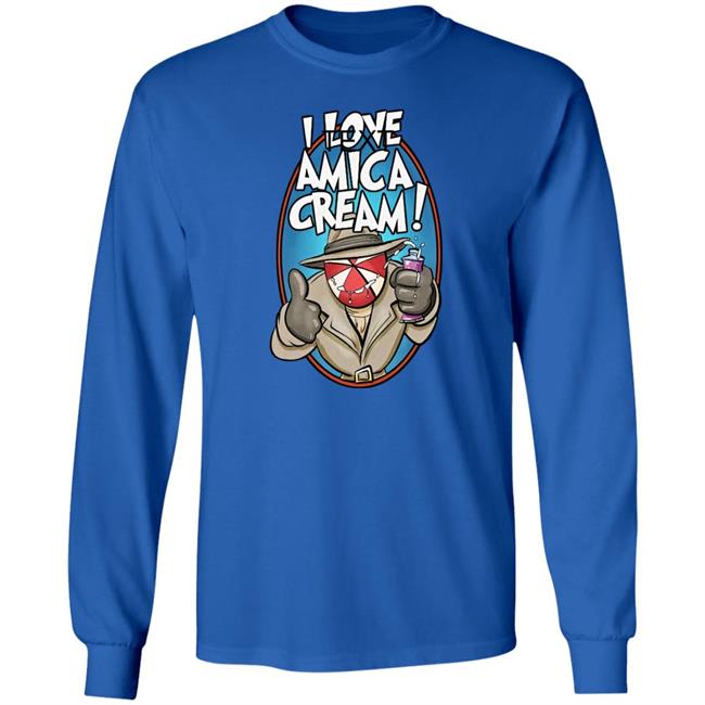 I Love Amica Cream Shirt That Umbrella Guy I Love Amica Cream Shirt That Umbrella Guy