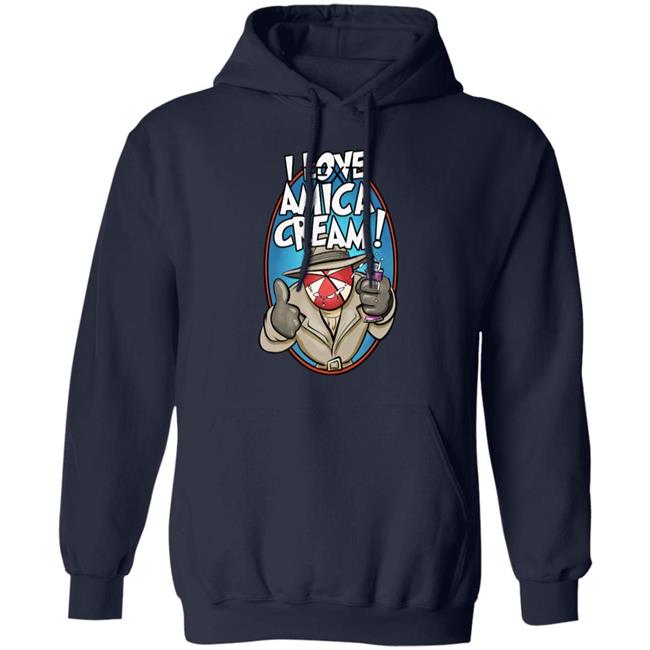 I Love Amica Cream Shirt That Umbrella Guy I Love Amica Cream Shirt That Umbrella Guy