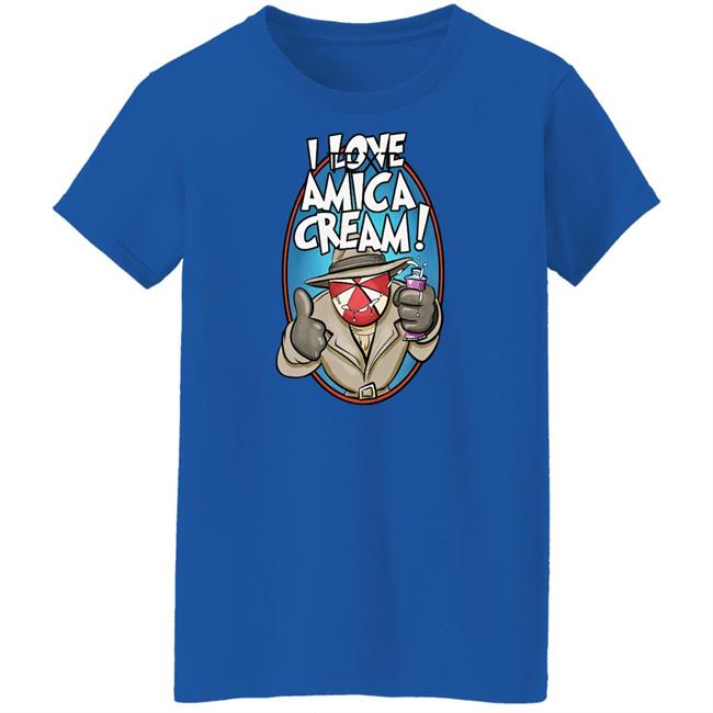 I Love Amica Cream Shirt That Umbrella Guy I Love Amica Cream Shirt That Umbrella Guy