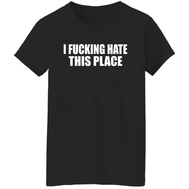 Maria Panaritis I Fucking Hate This Place Shirt Phillies Maria Panaritis I Fucking Hate This Place Shirt Phillies
