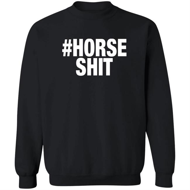 Horse Shit Merch Horse Shit Moss Shirt Jann Arden Horse Shit Merch Horse Shit Moss Shirt Jann Arden
