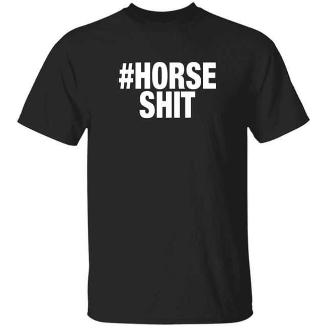 Horse Shit Merch Horse Shit Moss Shirt Jann Arden Horse Shit Merch Horse Shit Moss Shirt Jann Arden