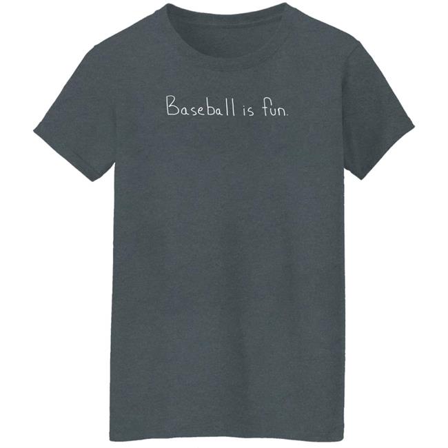 Maverick Phillips Baseball Is Fun T Shirt Brett Phillips Gifted Liam Hendriks His “Baseball Is Fun” T Shirts Maverick Phillips Baseball Is Fun T Shirt Brett Phillips Gifted Liam Hendriks His “Baseball Is Fun” T Shirts