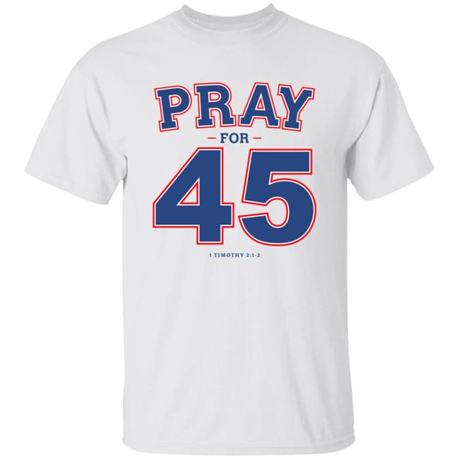 Franklin Graham Pray For 45 T Shirt