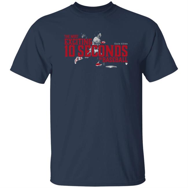 10 Seconds Ozzie Albies T Shirt BreakingT