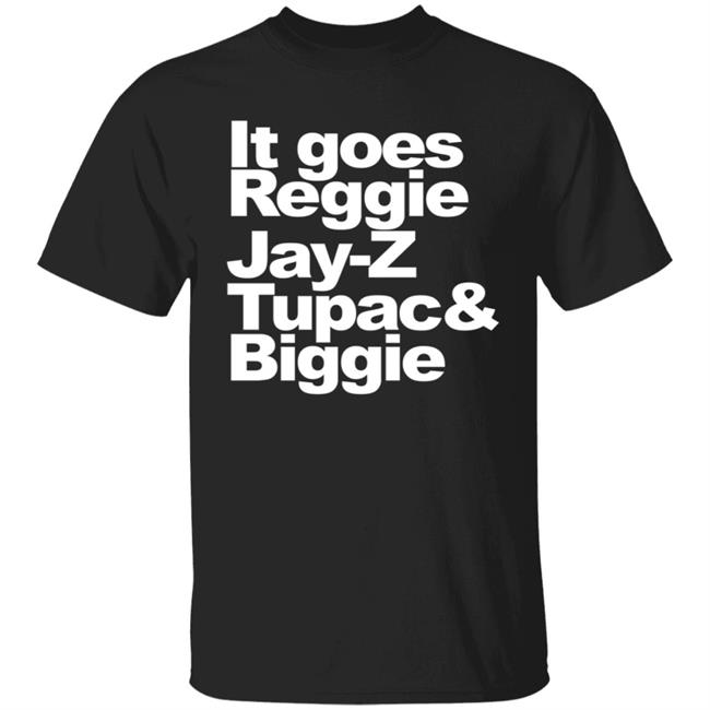 Rapper Redman It Goes Reggie Jay Z TuPac And Biggie Shirt from Method Man & Redman Verzuz