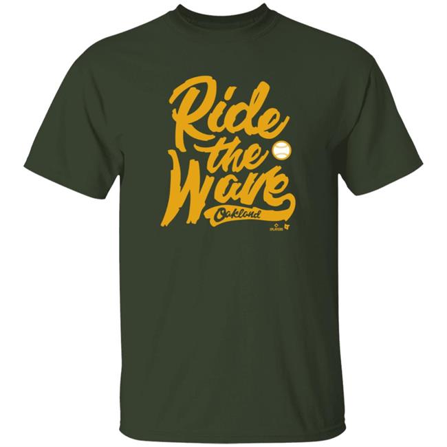 BreakingT Ride The Wave Oakland Shirt