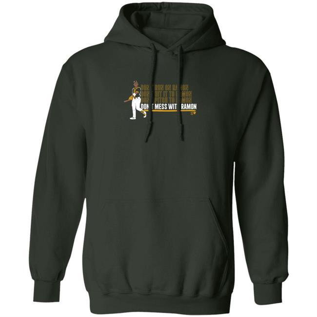 BreakingT Don't Mess With Ramon Hoodie Sweatshirt