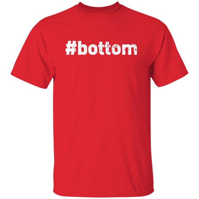 #Bottom Shirt Gay Bottom Shylilytwitch