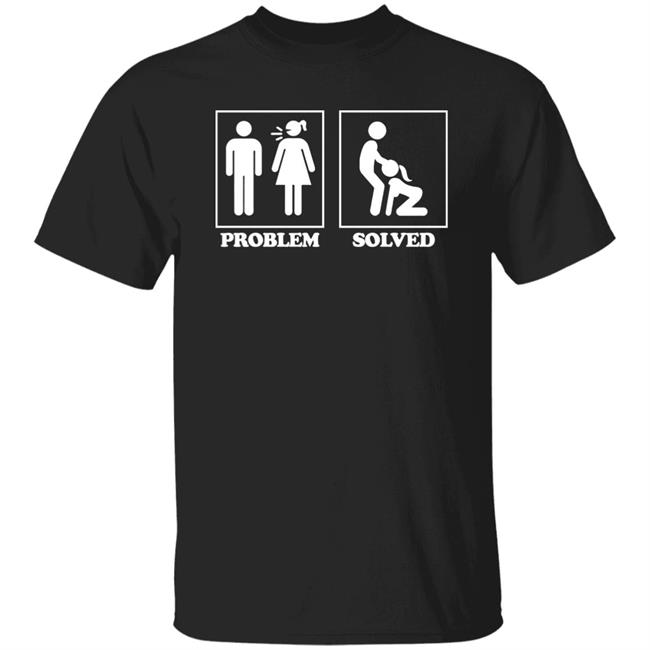 Problem Solved T Shirt Alabitweets