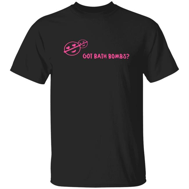 JumpyJellybean Got Bath Bombs Shirt