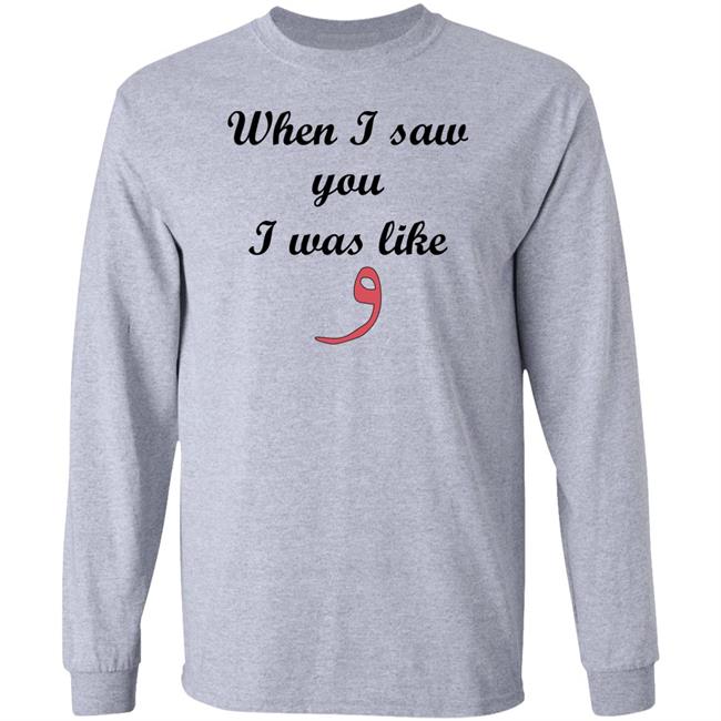 Raybangzt Weewoo When I Saw You I Was Like T Shirt