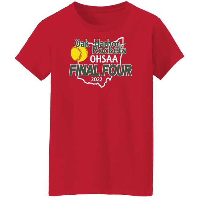 OHRocketSB Oak Harbor Rocket SB Oak Harbor Rockets Ohsaa Final Four 2022 Shirt