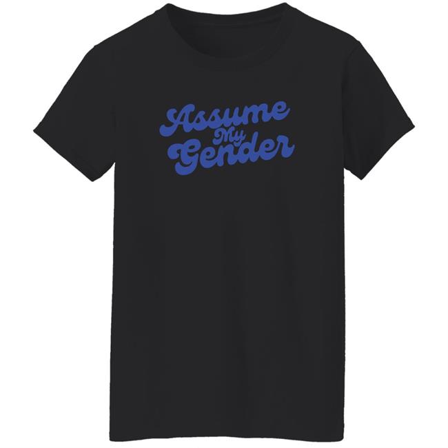 Rebel News Store Yanky Pollak Assume My Gender Shirt