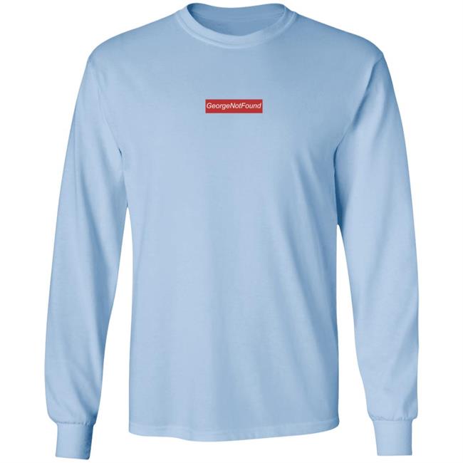 George Not Found Merch GeorgeNotFound Long Sleeve T Shirt