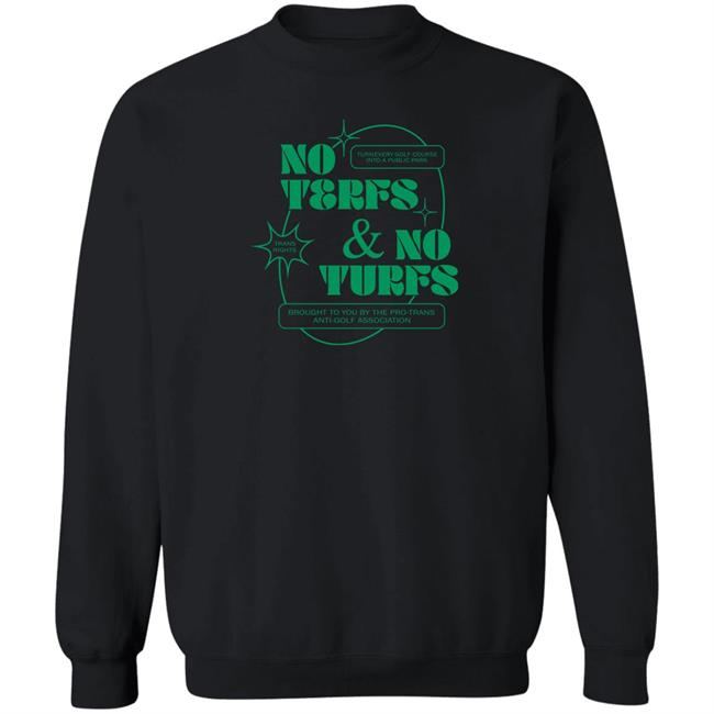 No Terfs And No Turfs T Shirt Ej Chong Merch