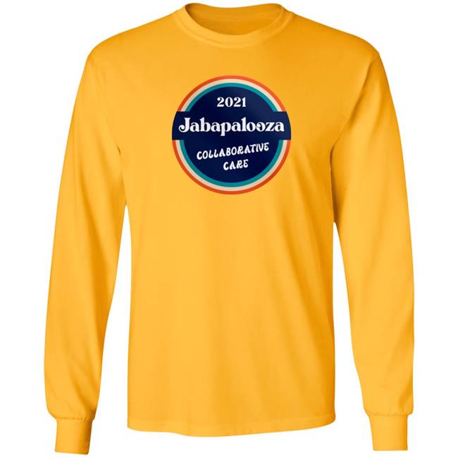 Jabapalooza Collaborative Care 2021 Shirt Jabapalooza Collaborative Care 2021 Shirt