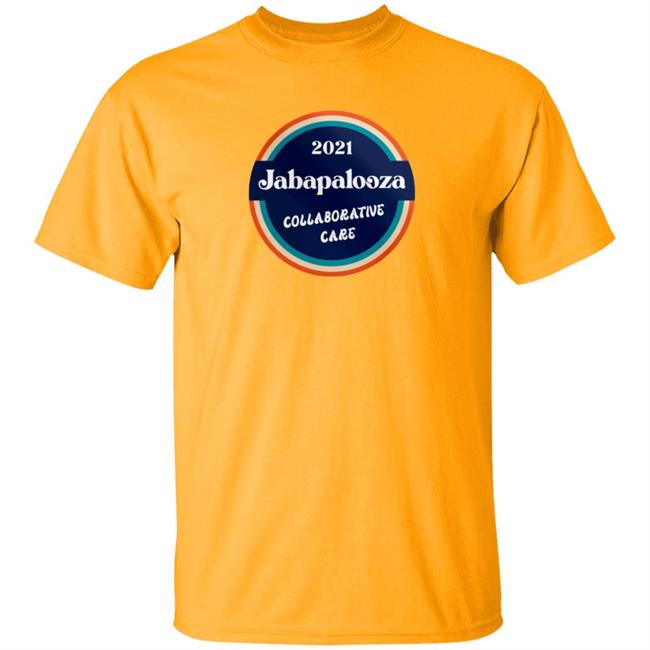 Jabapalooza Collaborative Care 2021 Shirt Jabapalooza Collaborative Care 2021 Shirt