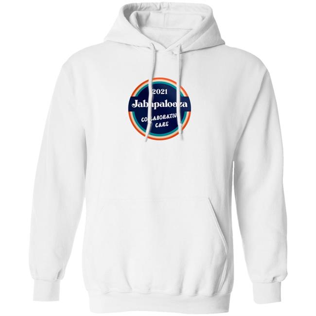Jabapalooza Collaborative Care 2021 Shirt Jabapalooza Collaborative Care 2021 Shirt
