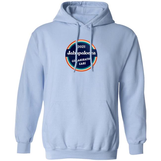 Jabapalooza Collaborative Care 2021 Shirt Jabapalooza Collaborative Care 2021 Shirt