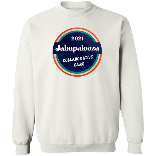 Jabapalooza Collaborative Care 2021 Shirt Jabapalooza Collaborative Care 2021 Shirt