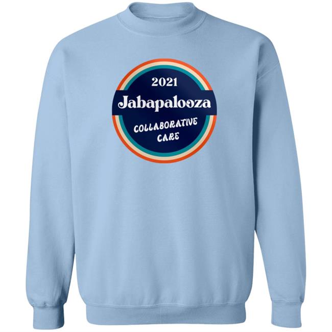 Jabapalooza Collaborative Care 2021 Shirt Jabapalooza Collaborative Care 2021 Shirt