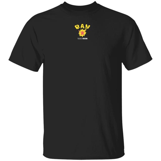 Vault Room Merch Ban Shirt