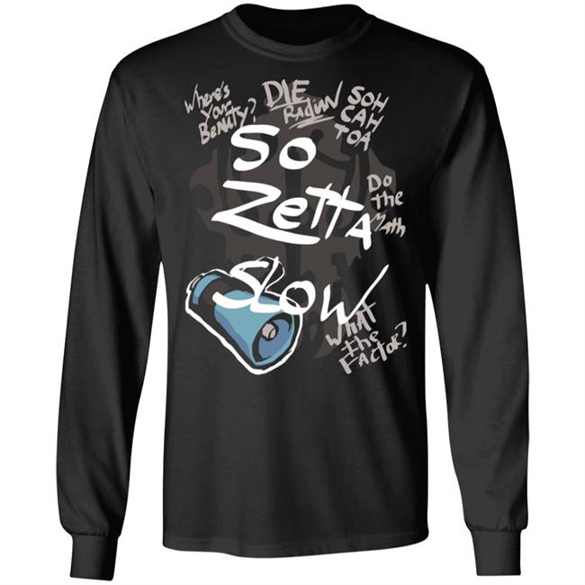 Paul Castro Jr So Zetta Slow Twewy Sho Minamimoto Catchphrases Shirt