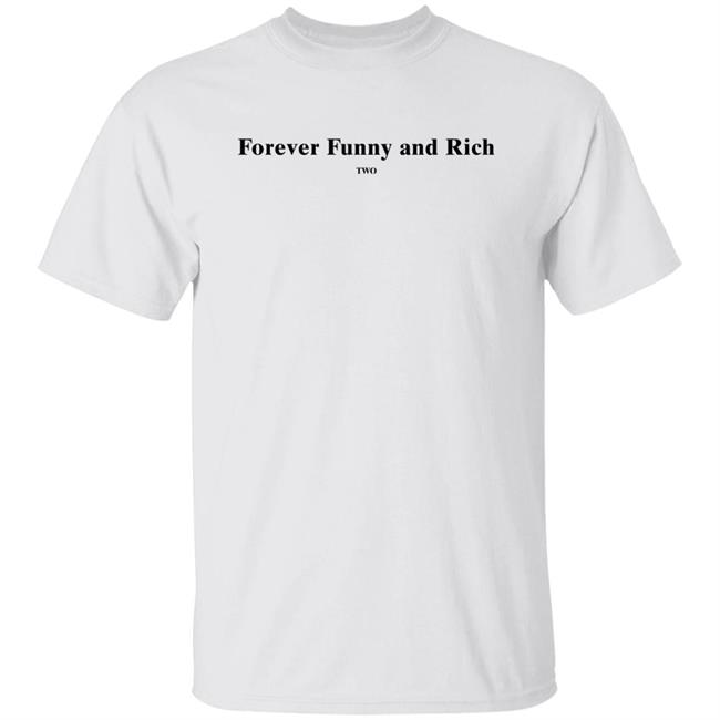 Xkandiexx Forever Funny And Rich Two Shirt Trendyol Merch