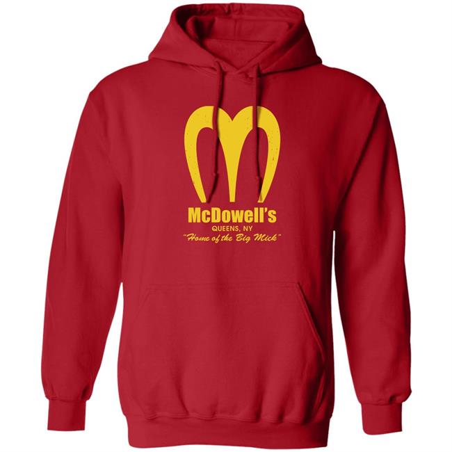 McDowell's Queens Ny Home Of The Big Mick Shirt Slack Supremacy Fear Of A Slack Planet