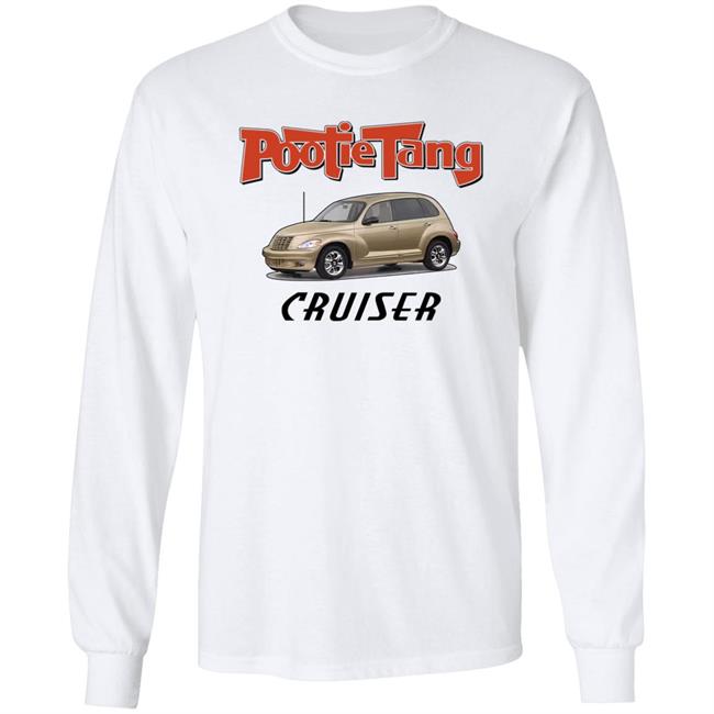 Shirts That Go Hard Pootie Tang Cruiser Shirt