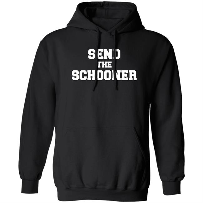 #Sendtheschooner Send The Schooner T Shirt