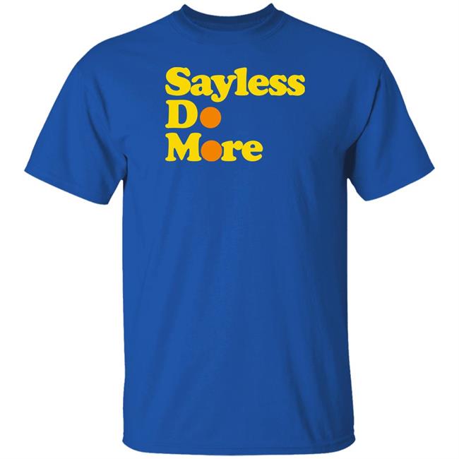 Alesia Hendley Sayless Do More Shirt