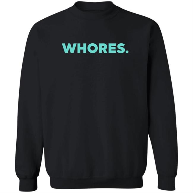 Katherine D Morgan Whores Shirt