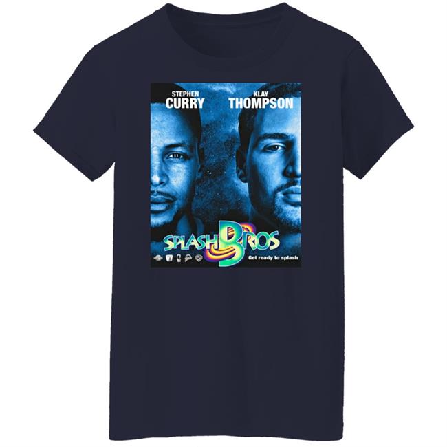 Stephen Curry And Klay Thompson Splash Bros Get Ready To Splash T Shirt Splash Jam Chris Montano
