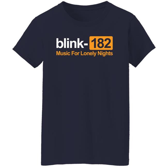 Sam 41 Shyghosttt Blink182 Merch Blink 182 Music For Lonely Nights Shirt
