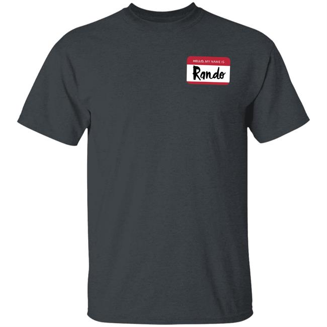 Popcorned Planet Hello My Name Is Rando T Shirt Popcorned Planet Merch