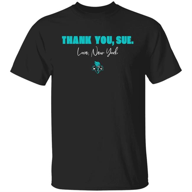 New York Liberty Just Women’s Sports Sue Bird Thank You Sue Love New York Shirt Just Women’s Sports Sue Bird New York Liberty Thank You Sue Love New York Shirt