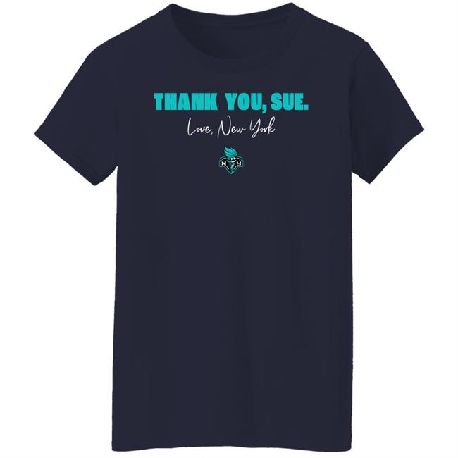 New York Liberty Just Women’s Sports Sue Bird Thank You Sue Love New York Shirt Just Women’s Sports Sue Bird New York Liberty Thank You Sue Love New York Shirt