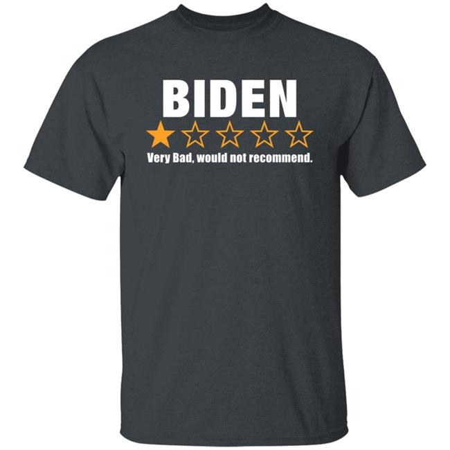 Cassady Campbell Biden Very Bad Would Not Recommend Shirt