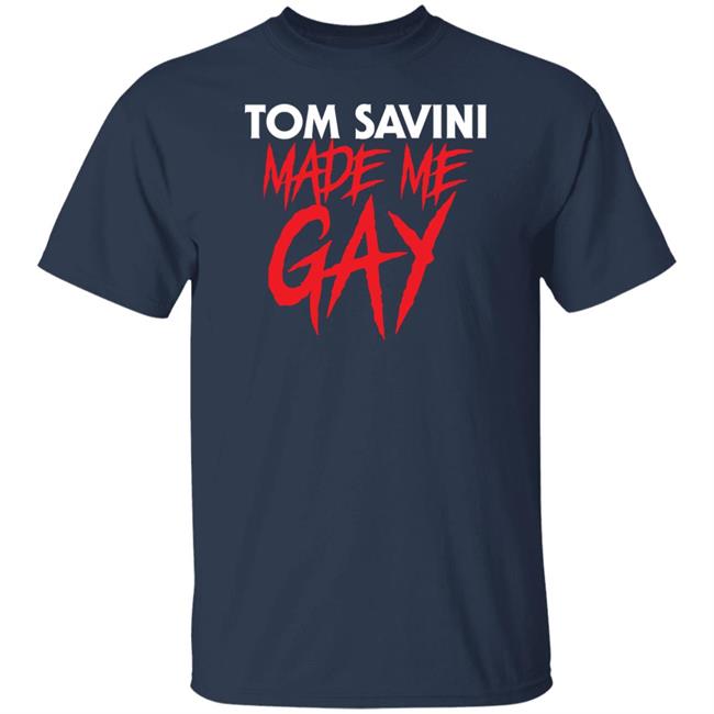Franciscopeppermints Merch Tom Savini Made Me Gay Shirt