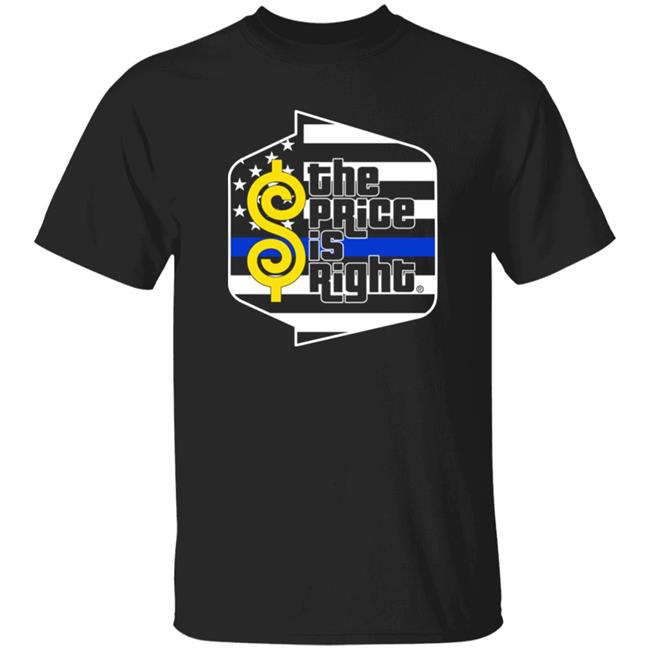 Shirts That Go Hard The Price Is Right Shirt
